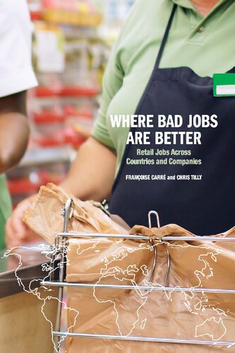 Where bad jobs are better retail jobs across countries and companies