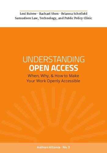 Understanding Open Access : When, Why & How to Make Your Work Openly Accessible