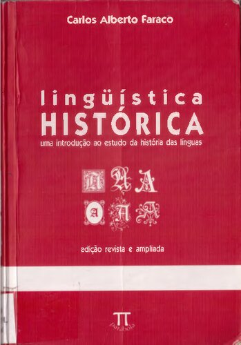 Lingüística histórica: uma introdução ao estudo da história das línguas