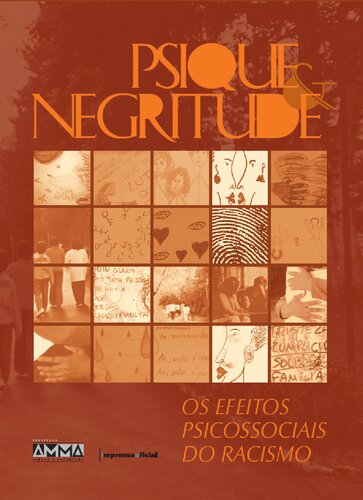 Os efeitos psicossociais do racismo