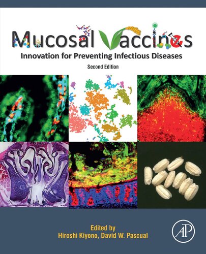 Mucosal Vaccines: Innovation for Preventing Infectious Diseases
