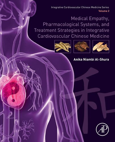 Medical Empathy, Pharmacological Systems, and Treatment Strategies in Integrative Cardiovascular Chinese Medicine
