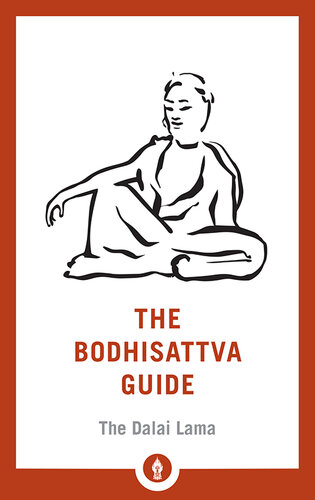 The Bodhisattva Guide: A Commentary on The Way of the Bodhisattva (Shambhala Pocket Library Book 14)