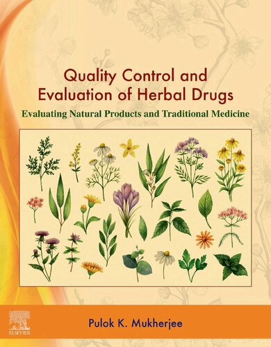 Quality Control and Evaluation of Herbal Drugs: Evaluating Natural Products and Traditional Medicine