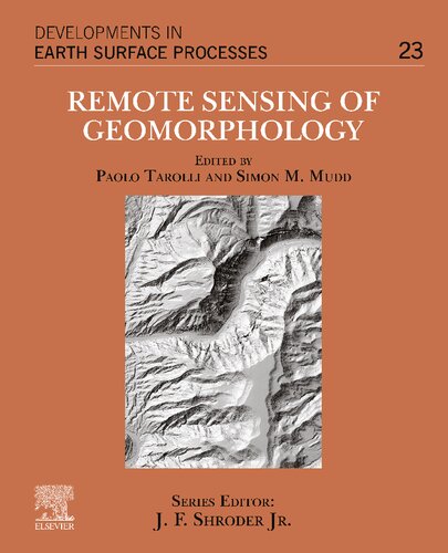 Remote Sensing of Geomorphology, Volume 23