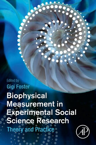 Biophysical Measurement in Experimental Social Science Research: Theory and Practice