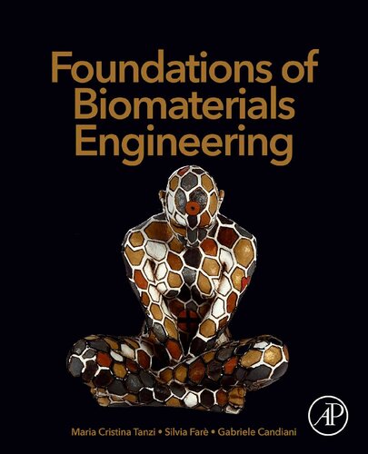 Foundations in Biomaterials Engineering