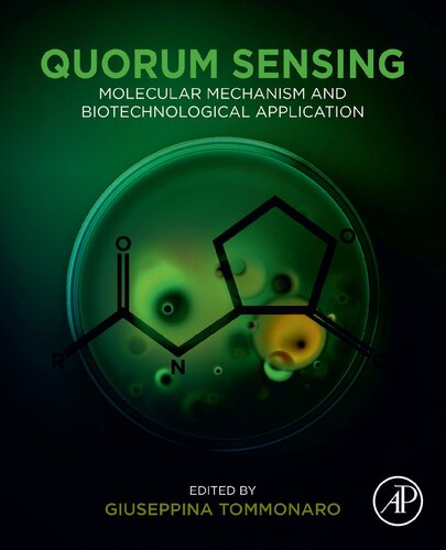 Quorum Sensing: Molecular Mechanism and Biotechnological Application