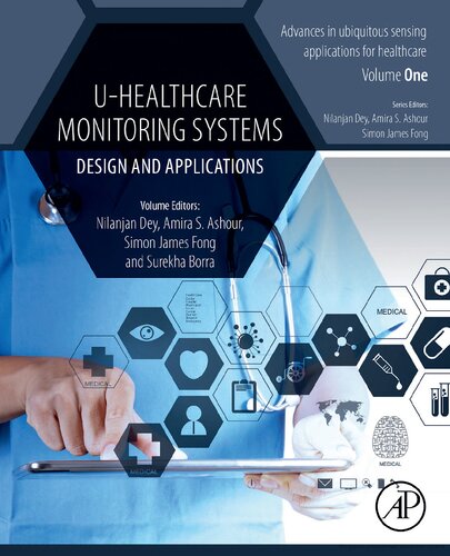 U-Healthcare Monitoring Systems: Volume 1: Design and Applications