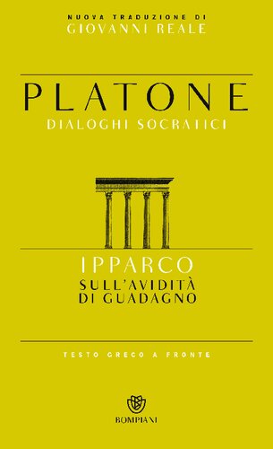 Ipparco. Sull'avidità di guadagno. Testo greco a fronte