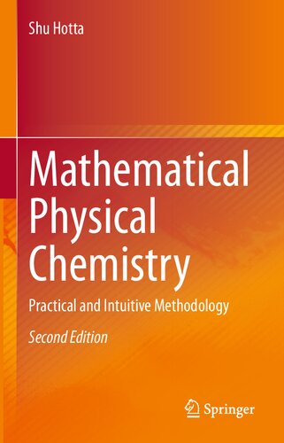 Mathematical Physical Chemistry: Practical and Intuitive Methodology