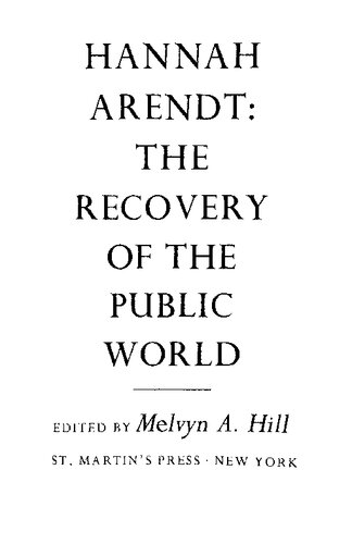 Hannah Arendt, the Recovery of the Public World