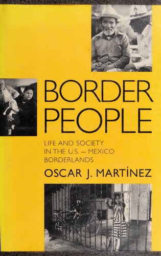 Border People: Life and Society in the U.S.-Mexico Borderlands
