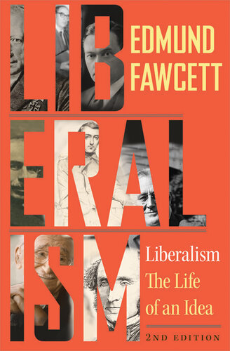 Liberalism: The Life of an Idea