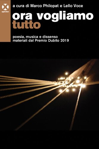 Ora vogliamo tutto. Poesia, musica, dissenso: materiali dal Premio Dubito 2019