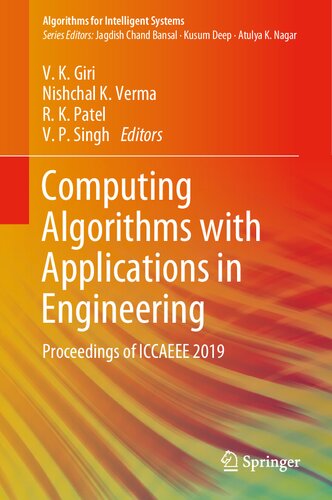 Computing Algorithms with Applications in Engineering: Proceedings of ICCAEEE 2019 (Algorithms for Intelligent Systems)