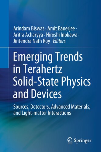 Emerging Trends in Terahertz Solid-State Physics and Devices: Sources, Detectors, Advanced Materials, and Light-matter Interactions