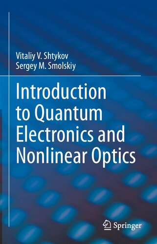 Introduction to Quantum Electronics and Nonlinear Optics