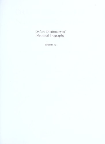 Oxford Dictionary of National Biography - volume 16 Dewes–Dryland