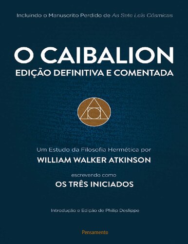 O Caibalion - Edição Definitiva e Comentada (Portuguese Edition)
