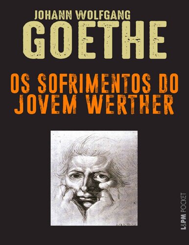 Os Sofrimentos do Jovem Werther (Portuguese Edition)