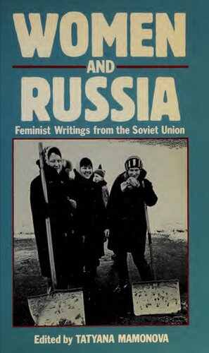 Women and Russia: feminist writings from the Soviet Union /