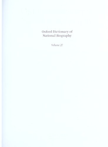 Oxford Dictionary of National Biography - volume 27 Hickeringill–Hooper