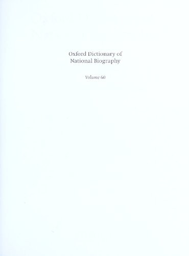 Oxford Dictionary of National Biography - volume 60 (Wolmark–Zuylestein)