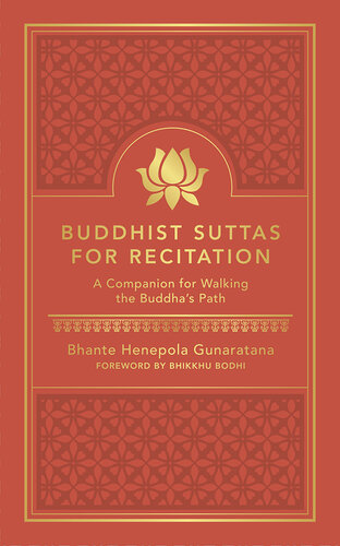 Buddhist Suttas for Recitation: A Companion for Walking the Buddha's Path
