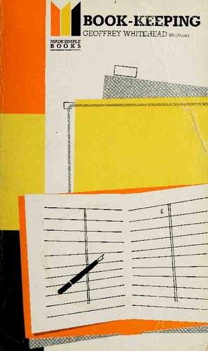 Book-keeping (Bookkeeping) Made Simple