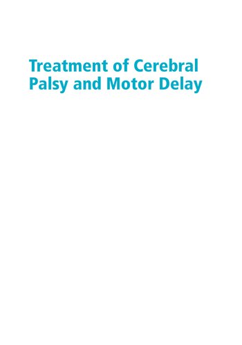 Treatment of cerebral palsy and motor delay