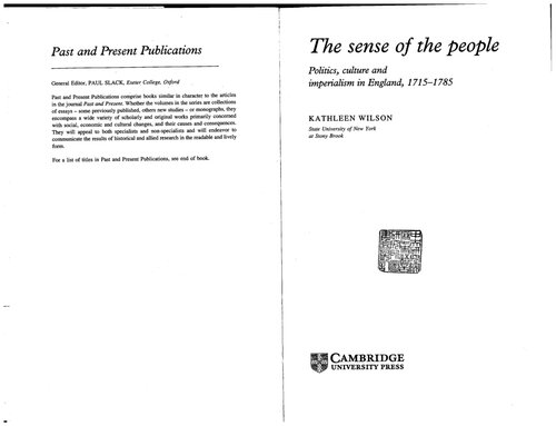 The Sense of the People: Politics, Culture and Imperialism in England, 1715-1785 (Past and Present Publications)
