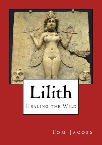 Lilith: Healing the Wild