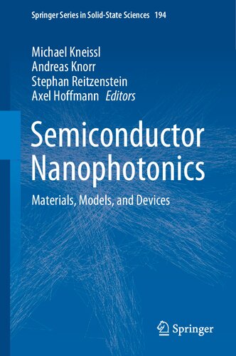 Semiconductor Nanophotonics: Materials, Models, and Devices