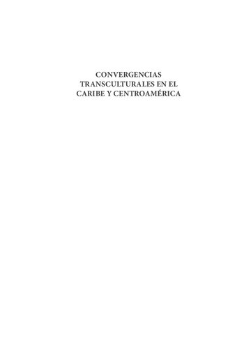 Convergencias transculturales en el Caribe y Centroamérica