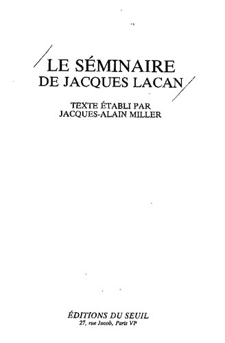 Le Séminaire, Livre III : Les Psychoses