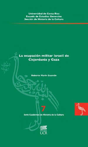 La ocupación militar israelí de Cisjordania y Gaza