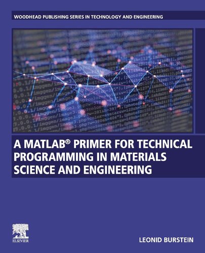 A Matlab Primer for Technical Programming for Materials Science and Engineering