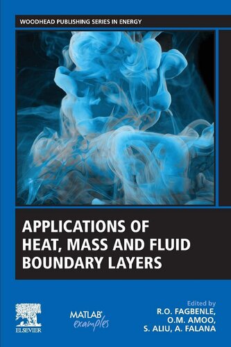 Applications of Heat, Mass and Fluid Boundary Layers