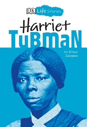 DK Life Stories Harriet Tubman