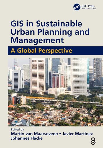 GIS in Sustainable Urban Planning and Management (Open Access): A Global Perspective