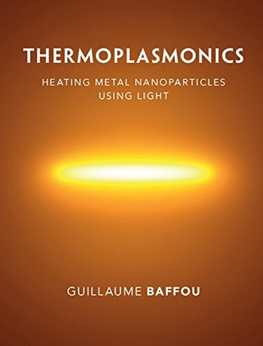 Thermoplasmonics: Heating Metal Nanoparticles Using Light