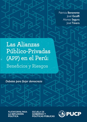 Las Alianzas Público-Privadas (APP) en el Perú: beneficios y riesgos