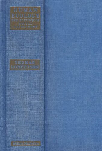 Human Ecology: The Science of Social Adjustment