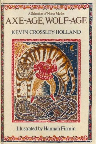 Axe-Age, Wolf-Age: Selection from the Norse Myths