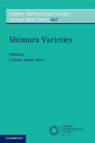 Shimura Varieties (London Mathematical Society Lecture Note Series, Band 457)