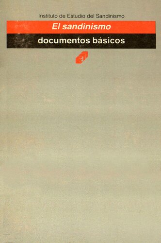 El sandinismo. Documentos básicos