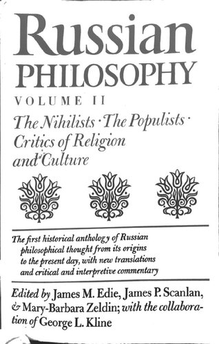 Russian Philosophy Volume II: The Nihilists, The Populists, Critics of Religion and Culture