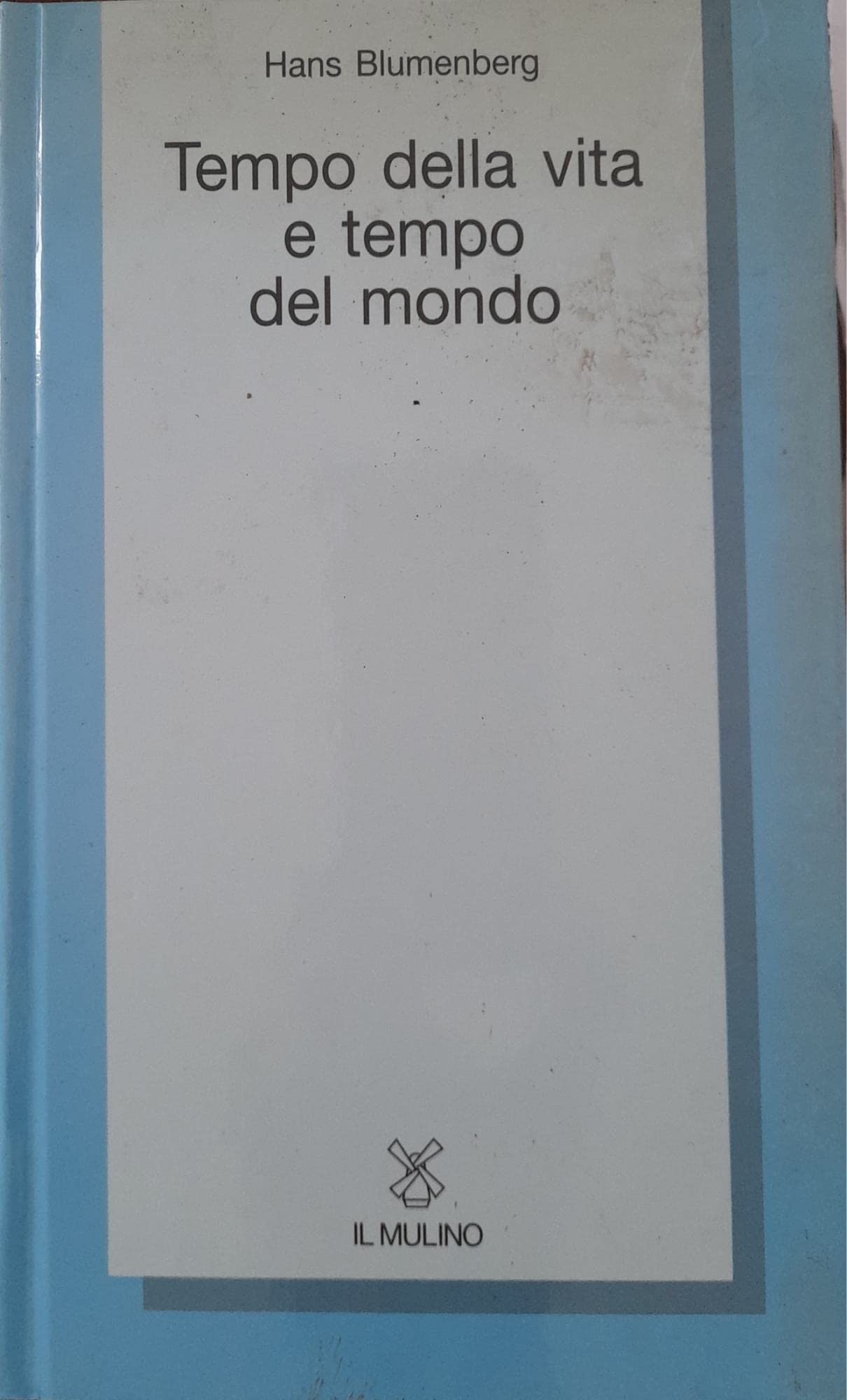 Tempo della vita e tempo del mondo