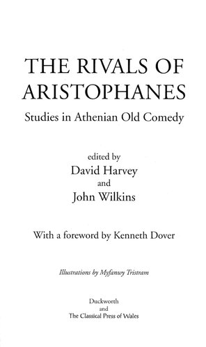 The Rivals of Aristophanes: Studies in Athenian Old Comedy